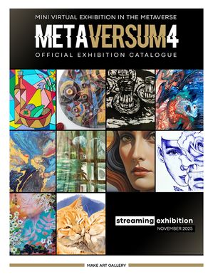MetaVersum4-MinivirtualexhibitioninthemetaverseOfficialexhibitioncatalogue-StreamingExhibitionNovember2025