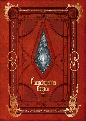 EncyclopaediaEorzeaTheWorldofFINALFANTASYXIVVolumeII