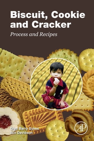 即納 最大半額 Biscuit Cookie And Cracker Process And Recipes Academic Press 電子書籍 版 全品送料無料 Nepalhimalayantrails Com