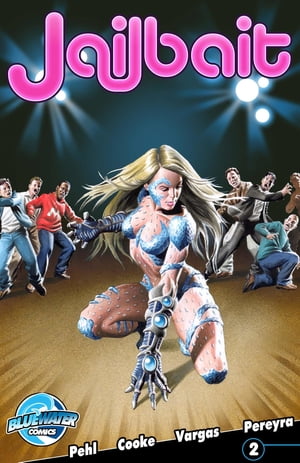 jailbait 楽天Kobo電子書籍ストア: Jailbait #2 - Mary Jo Pehl - 9781620986301