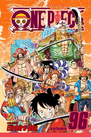 楽天kobo電子書籍ストア One Piece Vol 96 I Am Oden And I Was Born To Boil Eiichiro Oda