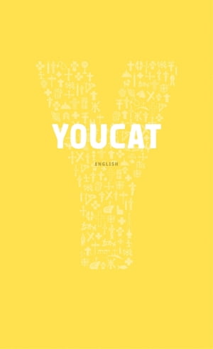 YOUCATEnglishYouthCatechismoftheCatholicChurch