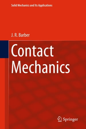 語学+参考書 Contact Mechanics 楽天Kobo電子書籍ストア: Contact Mechanics - J.R. Barber