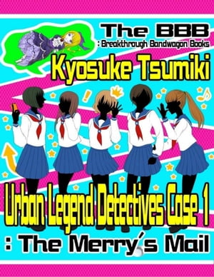 UrbanLegendDetectivesCase1:TheMerry'sMail