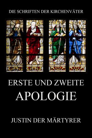 ErsteundzweiteApologie