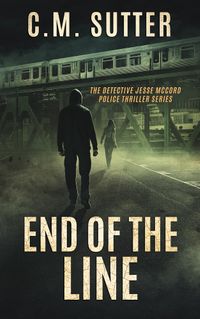 楽天kobo電子書籍ストア End Of The Line C M Sutter