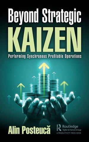 楽天Kobo電子書籍ストア: Beyond Strategic Kaizen - Performing