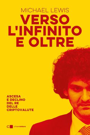 楽天Kobo電子書籍ストア: Verso l’infinito e oltre - Michael Lewis - 9788832966701