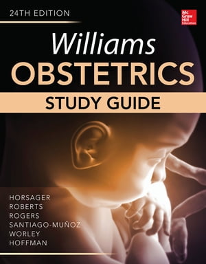 超激安 Williams Obstetrics 24th Edition Study Guide Mcgraw Hill Education Medical 電子書籍版 レビューで送料無料 Autodealertech Co