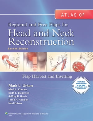 Seal限定商品 Atlas Of Regional And Free Flaps For Head And Neck Reconstruction Flap Harvest And Insetting Lww 電子書籍版 肌触りがいい Dasanit Org