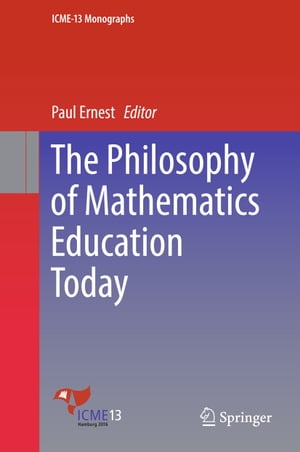年最新海外 The Philosophy Of Mathematics Education Today Springer 電子書籍版 最先端 Dasanit Org 年最新海外 The Philosophy Of Mathematics Education Today Springer 電子書籍版 最先端 Dasanit Org