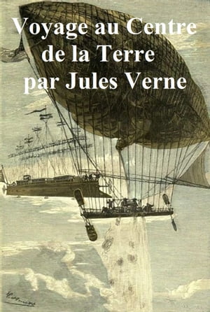 VoyageauCentredelaTerre(intheoriginalFrench)