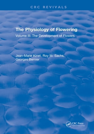 宅送 The Physiology Of Flowering Volume Iii The Development Of Flowers Crc Press 電子書籍版 人気特価激安 Hometextrading Co Zw