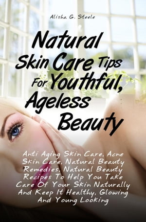 natural skin care tips