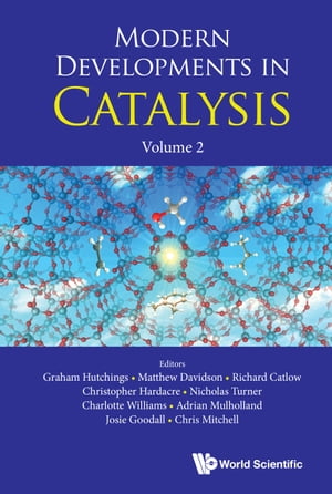 楽天Kobo電子書籍ストア: Modern Developments in Catalysis - Volume 2 - Graham ...