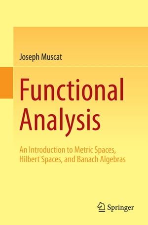 楽天Kobo電子書籍ストア: Functional Analysis - An Introduction to