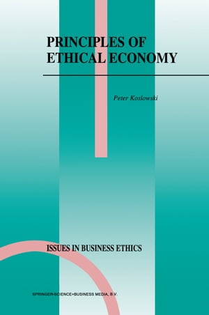 楽天Kobo電子書籍ストア: Principles of Ethical Economy - P