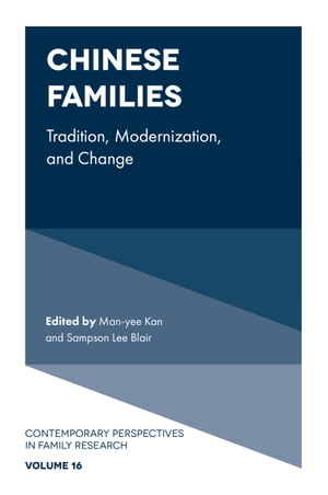 100 の保証 Chinese Families Tradition Modernization And Change Emerald Publishing Limited 電子書籍版 即納最大半額 Ejournal Uncen Ac Id