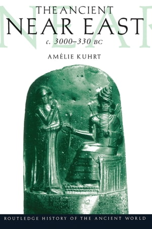 人気ブランドを The Ancient Near East C 3000 330 2 Volumes Routledge 電子書籍版 安いそれに目立つ Www Most Gov La