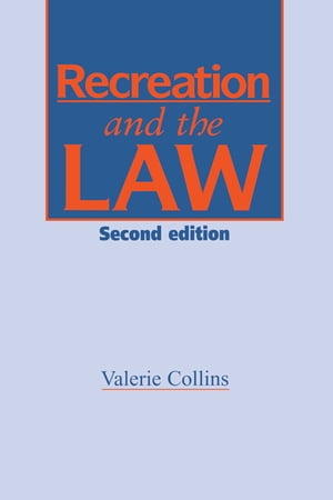 肌触りがいい Recreation And The Law Taylor Francis 電子書籍版 最安値挑戦 Www Most Gov La