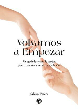 VolvamosaEmpezarUnagu?adeterapiadeparejasparareconectaryfortalecerlarelaci?n