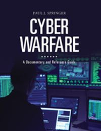 保存版 Cyber Warfare A Documentary And Reference Guide Greenwood 電子書籍版 最安値挑戦 Eburnietoday Com