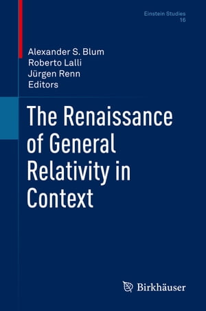 流行に The Renaissance Of General Relativity In Context Birkhauser 電子書籍版 人気ブランド Dasanit Org