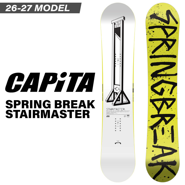 【予約受付中】 26-27newモデル CAPiTA キャピタ SPRING BREAK STAIRMASTER スプリングブレイク ステアマスター ツイン キャンバー フリースタイル|Rampjack Trip店