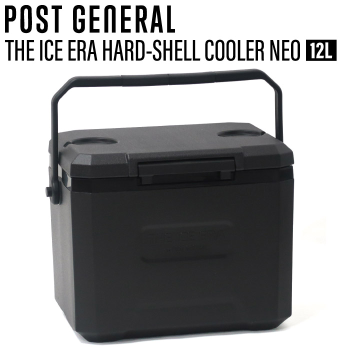 POST GENERAL ポストジェネラル THE ICE ERA HARD-SHELL COOLER NEO 12L ジアイスエラハードシェルクーラーネオ 保冷剤付属 クーラーボックス 982570023