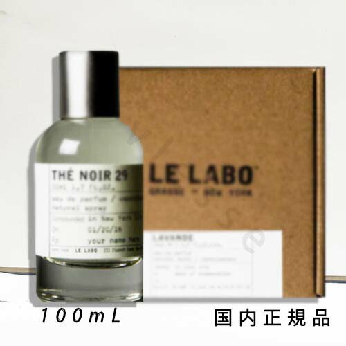 THÉ NOIR 29 オードパルファム 50ml THÉ NOIR 29 | Eau De Parfum | Le Labo Fragrances