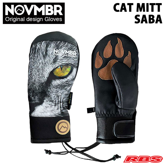 NOVEMBER 地球儀 CAT MITT SABA キャットミット サバ 手合い MITT ミトン手合い 【ノーベンバー ノベンバー】【スノーボード 地球儀】【新品未開封 貨物輸送無料 22-23 日本定め事品】