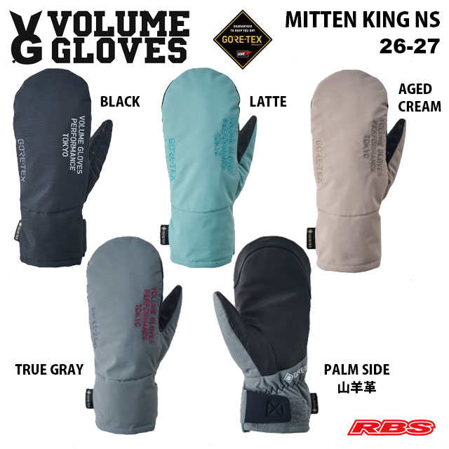 VOLUME GLOVES 26-27 MITTEN KING NS GORE-TEX スノーボード グローブ 【送料無料 日本正規品 予約商品】