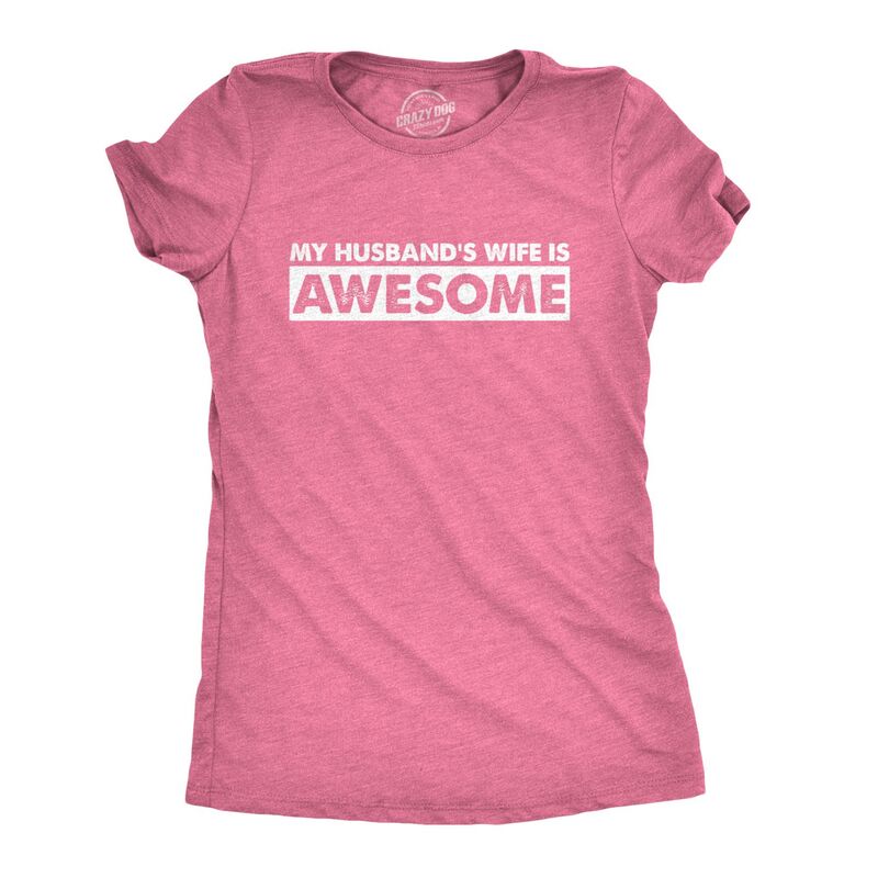 クレイジードッグ プルオーバー レディース トップス Crazy Dog T-Shirts Women\u0027s My Husband\u0027s Wife Is Awesome T Shirt Funny Valentines Day Tee for Women Pink サクラ色