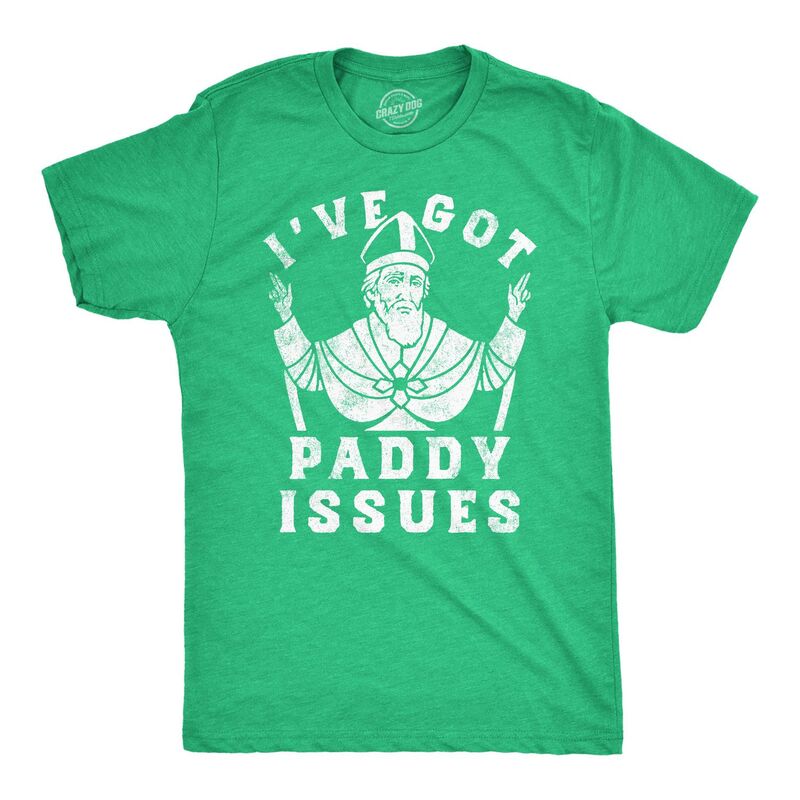 クレイジードッグ Tシャツ メンズ トップス Crazy Dog T-Shirts Mens Funny T Shirts Ive Got Paddy Issuest Patricks Day Sarcastic Grapahic Tee Heather Green ヘザー｜ReVida 店
