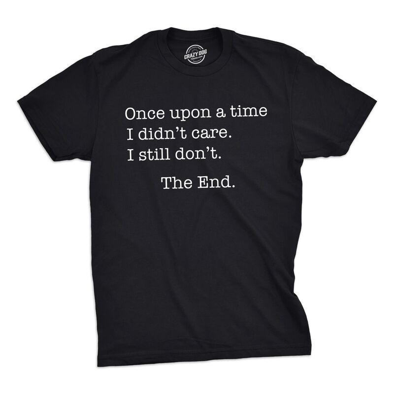 クレイジードッグ Tシャツ メンズ トップス Crazy Dog T-Shirts Mens Once Upon A Time I Didn't Care T Shirt Funny Sarcastic Tee for Guys Black ブラック｜ReVida 店