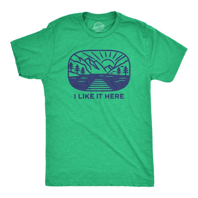 クレイジードッグ Tシャツ メンズ トップス Crazy Dog T-Shirts Mens I Like It Here T Shirt Funny Camping Nature Outdoors Lovers Tee for Guys Heather Green ヘザー｜ReVida 店