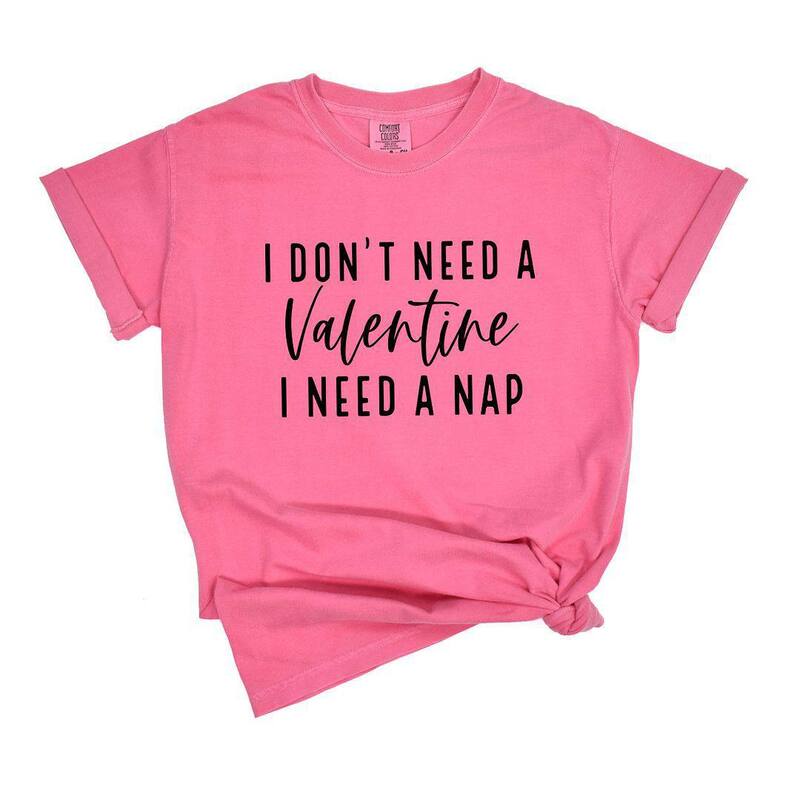 Simply Sage Market レディース トップス ティーシャツ Simply Sage Market I Don\u0027t Need A Valentine Garment Dyed Tees Crunchbery トップス-レディースファッション
