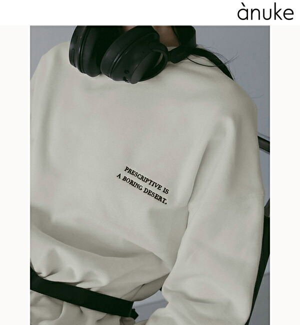 【週末も即日送りとどける】anuke アンヌーク  Embroidery Logo Sweat 62610606   2026spring/summer 2026春夏 新作 とり止める返品不可