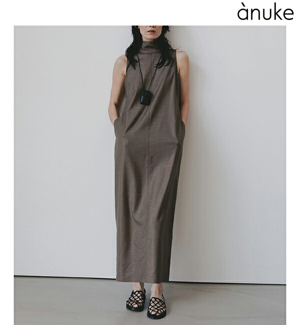 【予約商品】anuke アンヌーク Highneck Sleeveless Onepiece 62610314 5月末～6月末入荷予定 後払い決済利用不可 2026spring/summer 2026春夏 新作 キャンセル返品不可