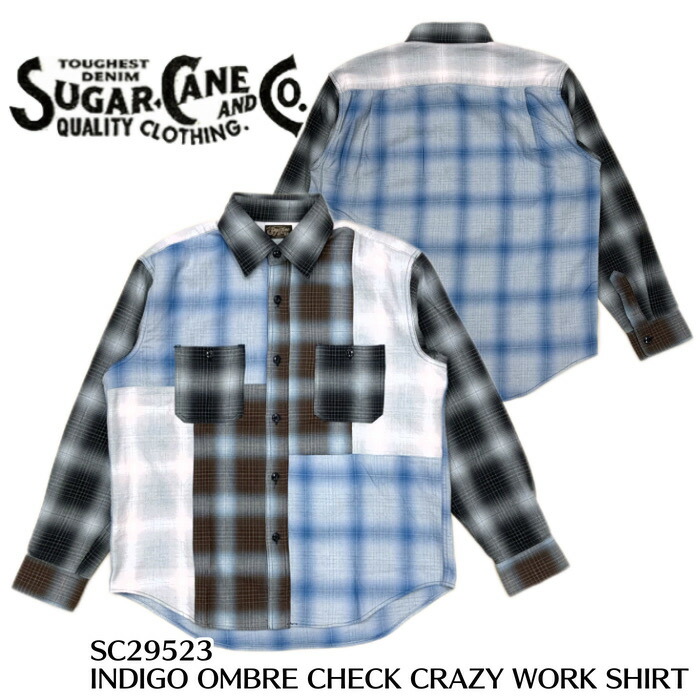 【SUGAR CANE/シュガーケーン】 長袖シャツ/SC29523 / INDIGO OMBRE CHECK CRAZY WORK SHIRT★REAL DEAL/SUGAR CANE/シュガーケーン/シャツ/アメカジ/半袖シャツ/メンズシャツ/ヴィンテージ｜REALDEAL