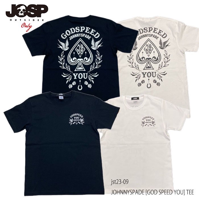 【JOHNNY SPADE/ ジョニースペード】 Tシャツ/GOD SPEED YOU/JST23-09★REAL DEAL