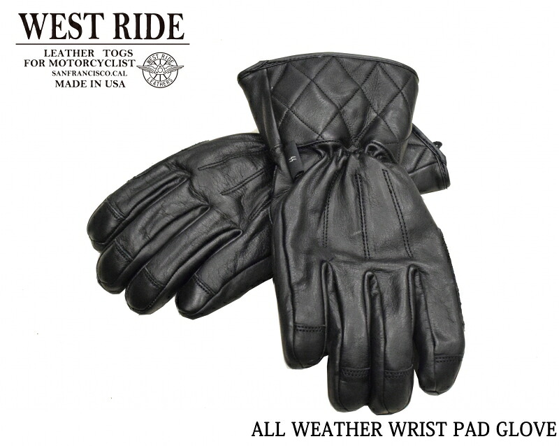 【WESTRIDE/ウエストライド】地球儀/地球儀/ALL WEATHER WRIST PADD GLOVE：20ー04★REAL DEALWESTRIDE/ウエストライド/新潟/MADE IN NIIGATA/ハーレー/バイ鉄道車両/アメカジ/自動二輪車/レーシングダウン