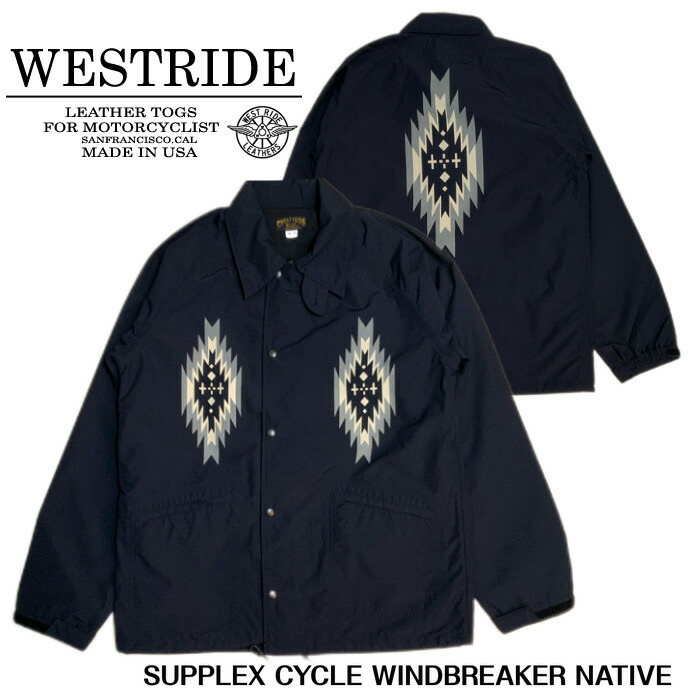 【WESTRIDE/ウエストライド】ジャケット/SUPPLEX CYCLE WINDBREAKER NATIVE
