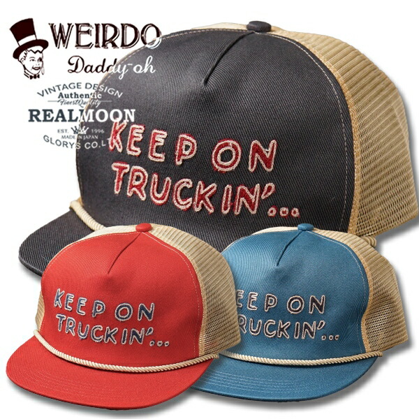 WEIRDO トラッカーキャップ No.WRD61G02 "KEEP ON TRUCKIN" ウィアード グラッドハンド GLADHAND メッシュキャップ 帽子 キャップ] メンズファッション アメカジ｜リアルムーン　店