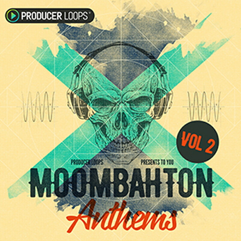 PRODUCER LOOPS MOOMBAHTON ANTHEMS 2(オンライン納品)(2時間以内に納品) プラグインソフト 4,820円