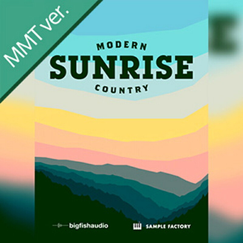 BIG FISH AUDIO SUNRISE MODERN COUNTRY MMT(オンライン納品)(2時間以内に納品) プラグインソフト