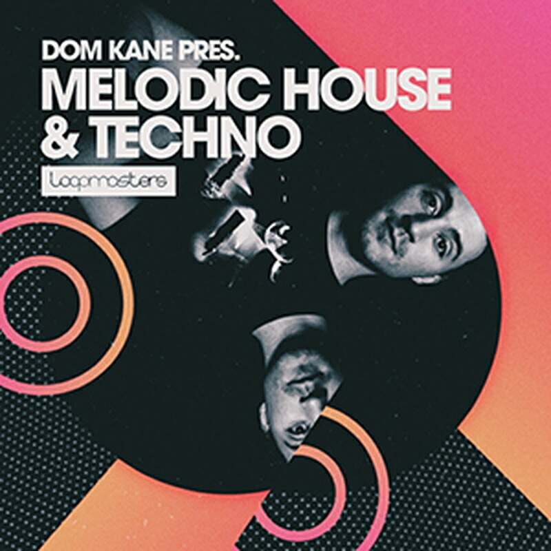 LOOPMASTERS DOM KANE - MELODIC HOUSE & TECHNO(オンライン納品)(2時間以内に納品) プラグインソフト