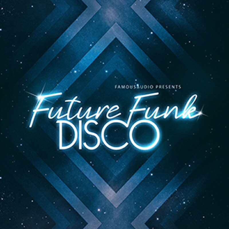 FAMOUS AUDIO FUTURE FUNK & DISCO(オンライン納品)(2時間以内に納品) プラグインソフト