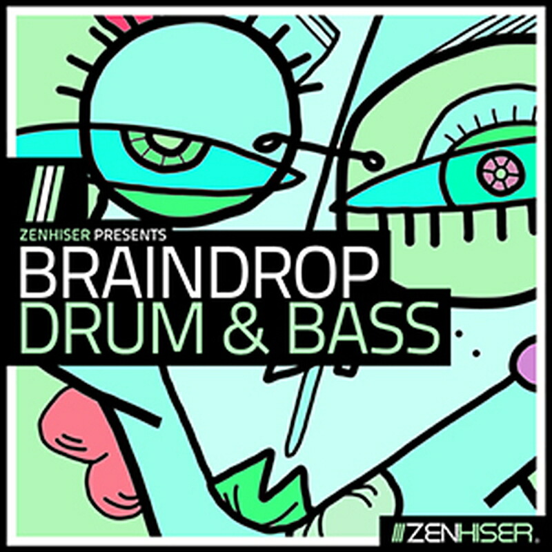 ZENHISER BRAINDROP - DRUM & BASS(オンライン納品)(2時間以内に納品) プラグインソフト