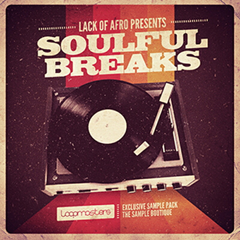 LOOPMASTERS LACK OF AFRO PRESENTS SOULFUL BREAKS(オンライン納品)(2時間以内に納品) プラグインソフト